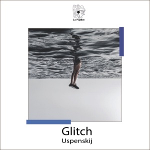 Glitch - Single