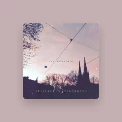 Listen to Elisabeth Ehrnrooth, watch music videos, read bio, see tour dates & more!