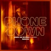 Phone Down (Remixes), 2019