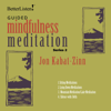 Guided Mindfulness Meditation Series 2 (Original Recording) - Jon Kabat-Zinn