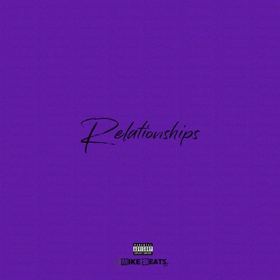 Relationships (feat. Orae Khalil) - Single
