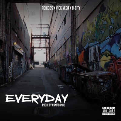 Everyday (feat. Vick Vega & B-City) - Single