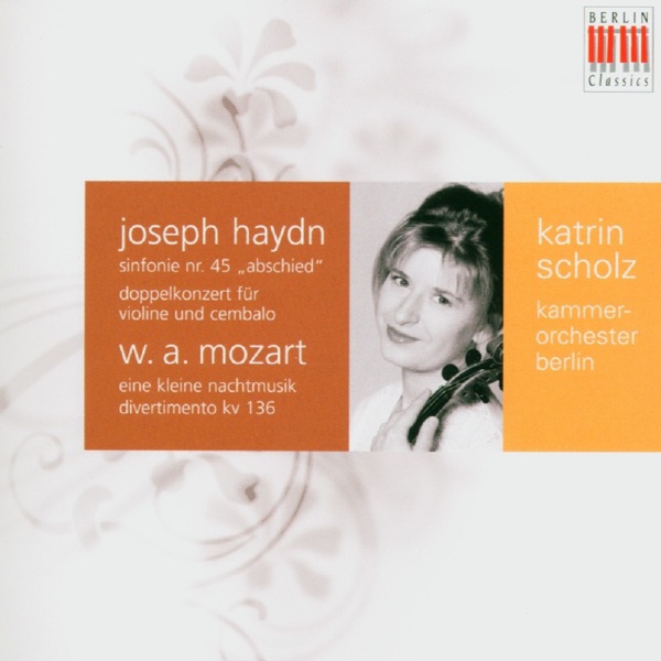 Joseph Haydn: Sinfonie Nr. 45 "Abschied" - Wolfgang Amadeus Mozart: Eine Kleine Nachtmusik
