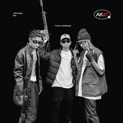AK47 (feat. LON Daniel & kiyo) - Single