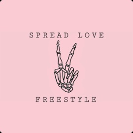 Spread Love (Freestyle) Psychedelic Sidekick