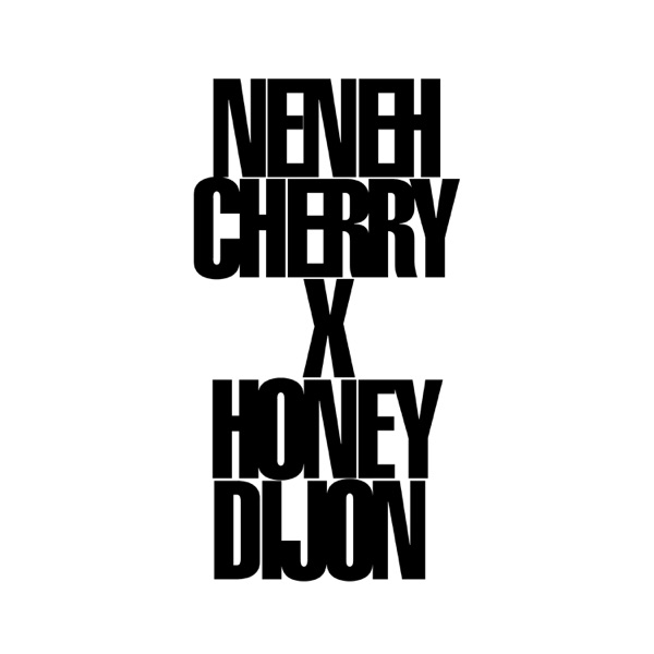 Buddy X (Honey Dijon Remix) - Single - Neneh Cherry