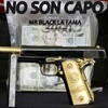 No Son Capo (feat. Hector el Father) - Single