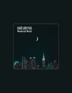 Ακούστε περιεχόμενο από Sadie and Paul, παρακολουθήστε μουσικά βίντεο, διαβάστε το βιογραφικό, δείτε ημερομηνίες περιοδείας, και πολλά ακόμη!