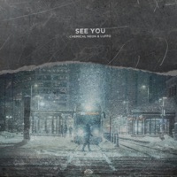 See You - Single - Chemical Neon & LuFFo