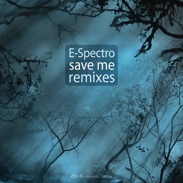 Save Me Remixes - Single