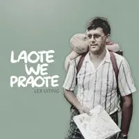 Laote we praote — Lex Uiting