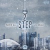 2 Step (feat. North Ace & Lil Dread) - Single