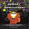 Memory Improvement 2020: How to Dramatically Improve Genius Memorization Through Brain Training: Discover the Unlimited Power of Your Mind (Unabridged) - Joseph Marvin
