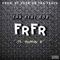 FrFr (feat. Sydn3y B) - Tha Real Rob lyrics