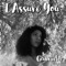 I Assure You - Gabriela Warren lyrics