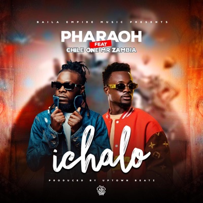 Ichalo (feat. Chile One MrZambia) - Single