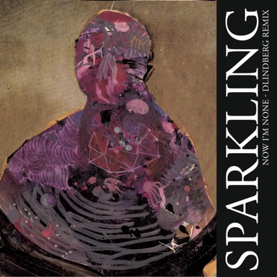 Now I'm None (Dlindberg Remix) - Single