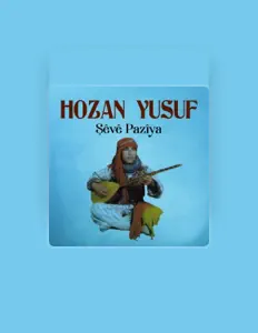 Hozan Yusuf सुनें, म्यूज़िक वीडियो देखें, बायो पढ़ें, दौरे की तारीखें और बहुत कुछ देखें!