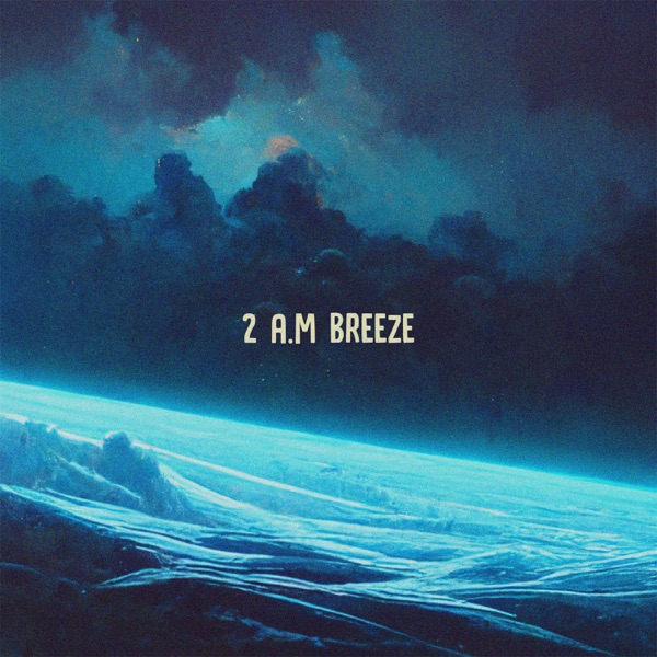 2 a.m Breeze - Single