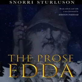 The Prose Edda (Annotated): The Myths of the Vikings with a New Foreword (Abridged)