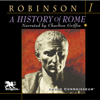 A History of Rome, Volume 1 (Unabridged) - Cyril Robinson