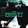 Riot! (feat. C & Leen) - Single