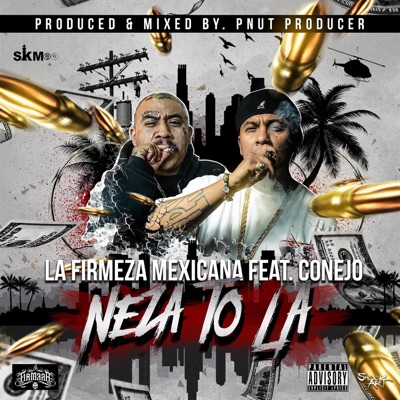 Neza to la (feat. Conejo) - Single
