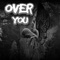 Over You? (feat. N8) - Fabio lyrics