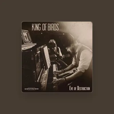 Listen to King Of Birds, watch music videos, read bio, see tour dates & more!