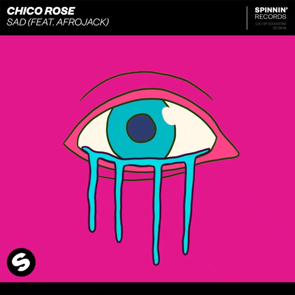 Sad (feat. Afrojack) - Single - Chico Rose