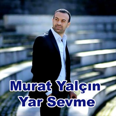 Yar Sevme - Single