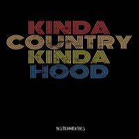 Kinda Country Kinda Hood (Instrumental) - PIMPIN & Bow Wow