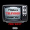 Televised (Freestyle) - Tyrell G lyrics