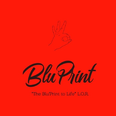 The Blu' Print to Life - EP