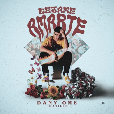 Déjame Amarte - Single