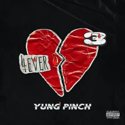 4Everheartbroke 3 - EP - Yung Pinch
