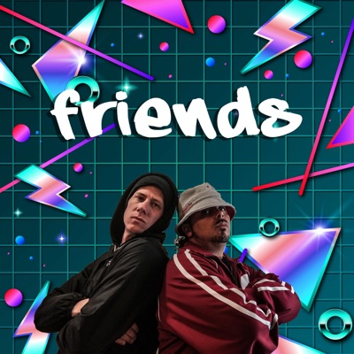 Friends (feat. Johnny Chill) - Single
