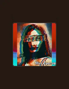 Escucha a Miss Sparrow, mira vídeos musicales, lee la biografía, consulta fechas de giras y mucho más.