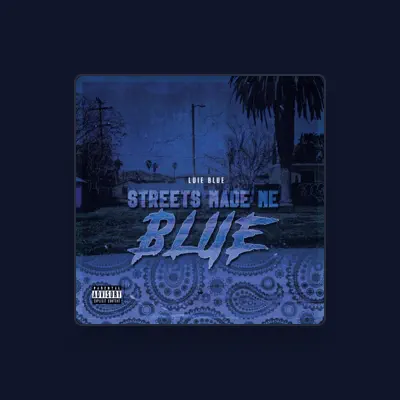 Listen to Luie Blue, watch music videos, read bio, see tour dates & more!