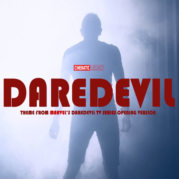 Daredevil Theme (From Marvel's Daredevil)