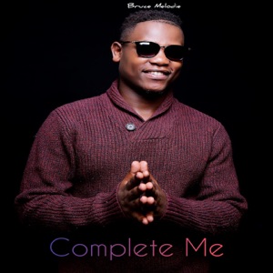 Bruce Melodie - Complete Me - Line Dance Choreograf/in