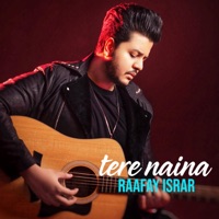 Tere Naina - Single - Raafay Israr
