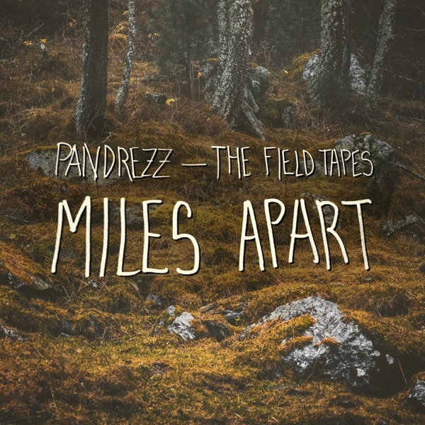 Miles Apart - EP