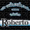 Wir Wolle, Wolle, Wolle Was Zu Trinke