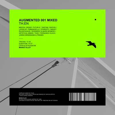Augmented 001 Mixed / TH;EN (DJ Mix)