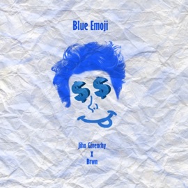 Blue Emoji (feat. BRWN) Jiho Givenchy