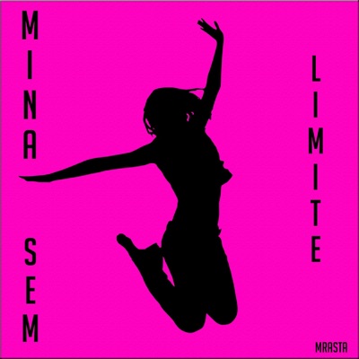 Mina Sem Limite - Single