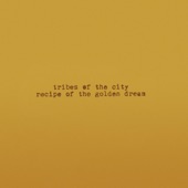 Tribes of the City - I Want You