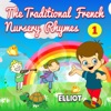The Traditional French Nursery Rhymes - Volume 1