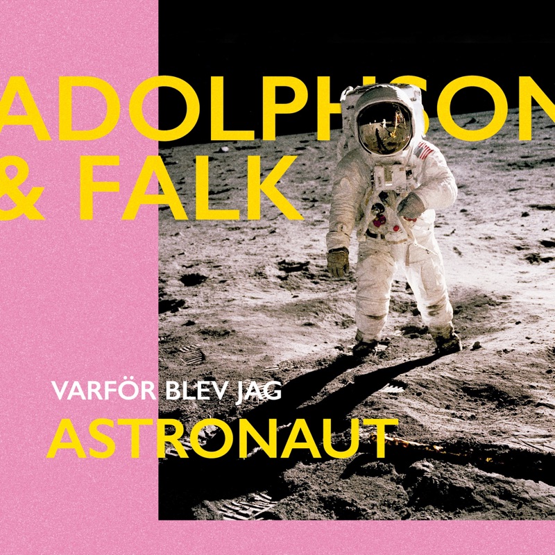 (Varför blev jag) Astronaut [feat. Greg FitzPatrick] - Single